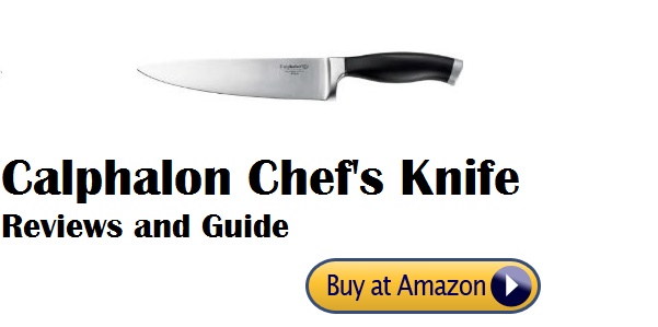 Calphalon Chef’s Knife Reviews and Guide